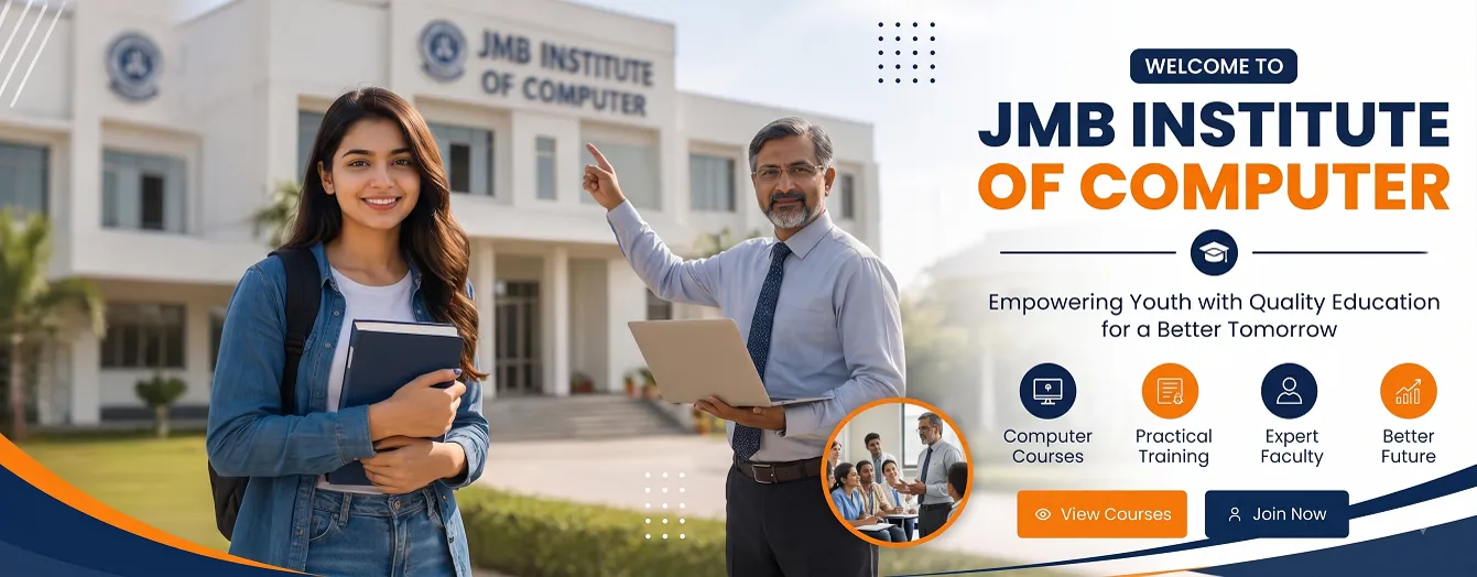 JMB Institute of Computer — Empowering Youth with Quality Education