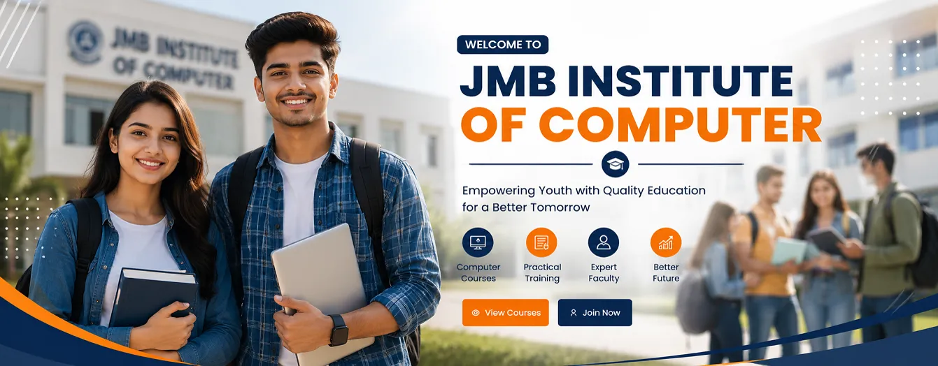 JMB Institute of Computer — Empowering Youth with Quality Education